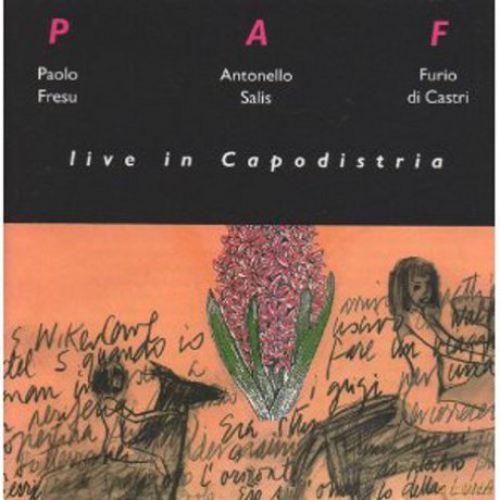 Paolo Fresu, Antonello Salis, Furio di Castri: Live In Capodistria [CD]