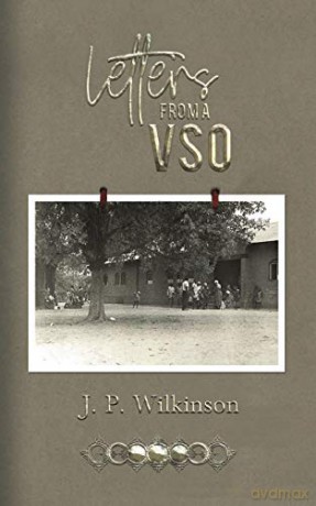Letters from a VSO - J. P. Wilkinson [KSIĄŻKA]