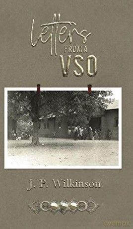 Letters from a VSO - J. P. Wilkinson [KSIĄŻKA]