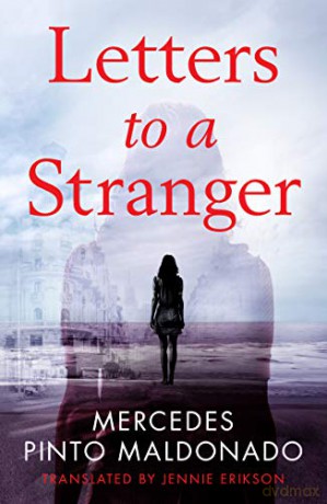 Letters to a Stranger - Mercedes Pinto Maldonado [KSIĄŻKA]