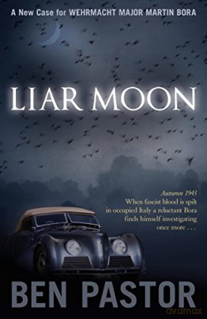 Liar Moon (Martin Bora) - Ben Pastor [KSIĄŻKA]