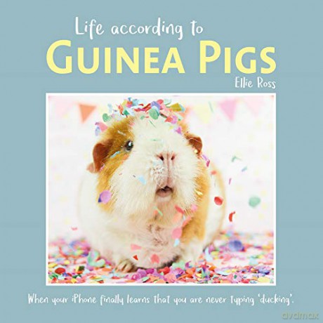 Life According to Guinea Pigs - Ellie Ross [KSIĄŻKA]