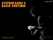 Stephen Gauci's Basso Continuo: Nididhyasana [CD]