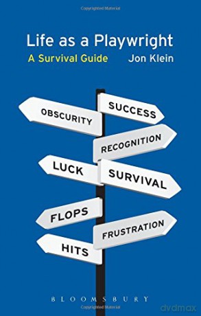 Life As A Playwright: A Survival Guide - Jon Klein [KSIĄŻKA]