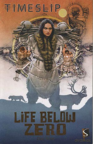 Life Below Zero (Timeslip) - Dan Scott [KSIĄŻKA]