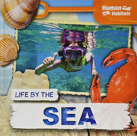 Life by the Sea (Human Habitats) - Holly Duhig [KSIĄŻKA]