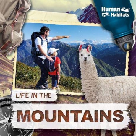 Life in the Mountains (Human Habitats) - Holly Duhig [KSIĄŻKA]