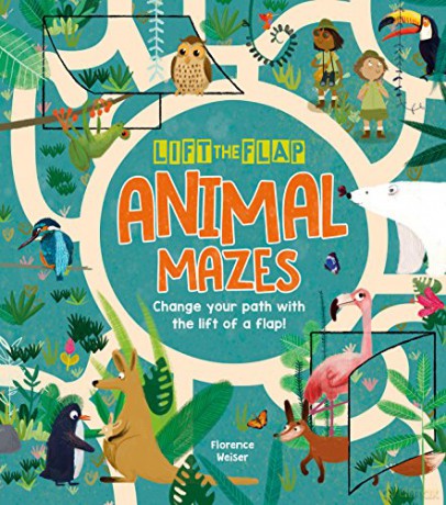 Lift-the-Flap: Animal Mazes: Change Your Path with the Lift of a Flap! - Florence Weiser [KSIĄŻKA]