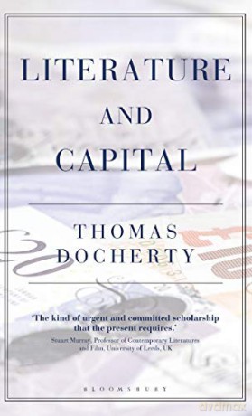 Literature and Capital - Thomas Docherty [KSIĄŻKA]