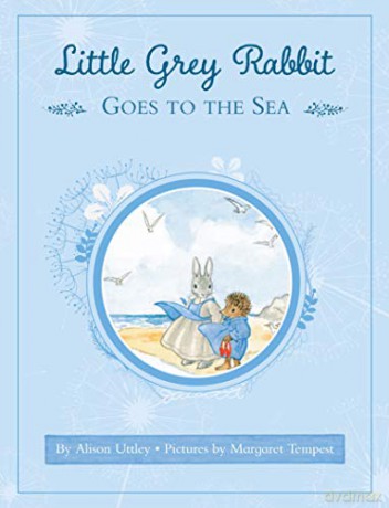 Little Grey Rabbit Goes to Sea - Alison Uttley [KSIĄŻKA]