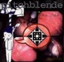 Pitchblende: Au-Jus [CD]
