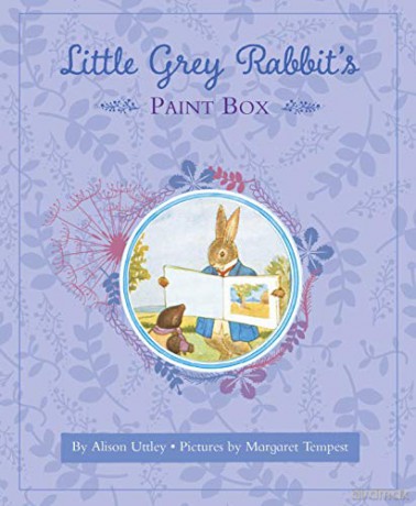 Little Grey Rabbit's Paint-Box - The Alison Uttley Literary Property Trust [KSIĄŻKA]