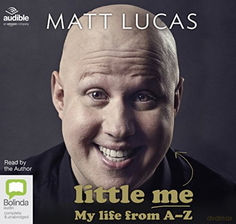 Little Me: My Life from A-Z - Matt Lucas [KSIĄŻKA]