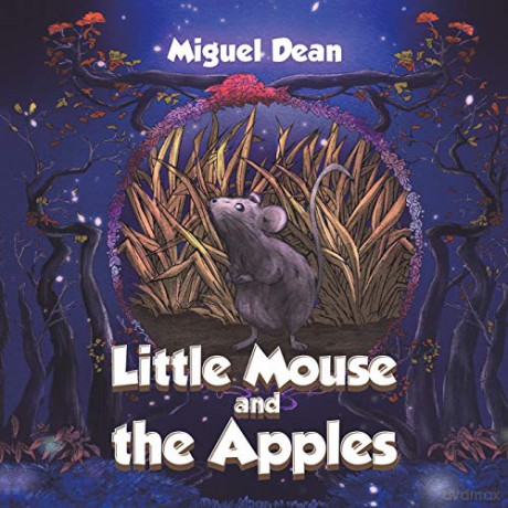Little Mouse and the Apples - Miguel Dean [KOMIKS]
