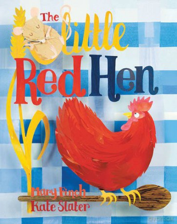 Little Red Hen - Mary Finch [KSIĄŻKA]