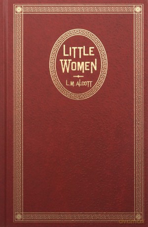 Little Women: The Original Classic Novel Featuring Photos from the Film! - Louisa May Alcott [KSIĄŻKA]