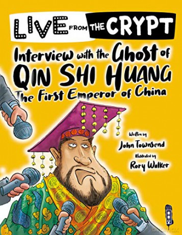 Live from the crypt: Interview with the ghost of Qin Shi Huang - John Townsend [KSIĄŻKA]