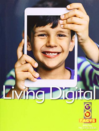 Living Digital (Go Facts Digital Technologies) - Mark Stafford [KSIĄŻKA]