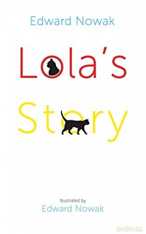 Lola's Story - Edward Nowak [KSIĄŻKA]