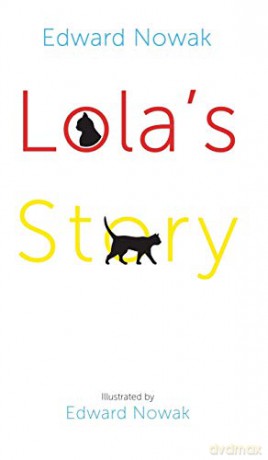Lola's Story - Edward Nowak [KSIĄŻKA]