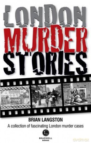 London Murder Stories - Brian Langston [KSIĄŻKA]
