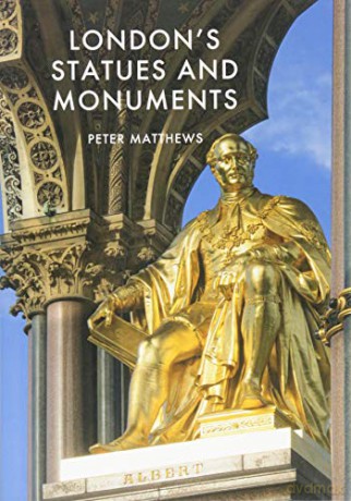 London's Statues and Monuments: Revised Edition: 839 (Shire Library) - Peter Matthews [KSIĄŻKA]