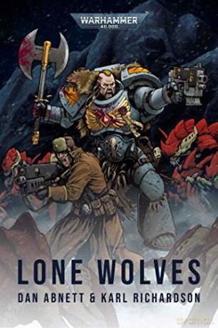 Lone Wolves (Warhammer 40,000) - Dan Abnett [KOMIKS]