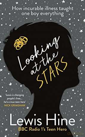 Looking at the Stars: How incurable illness taught one boy everything - Lewis Hine [KSIĄŻKA]