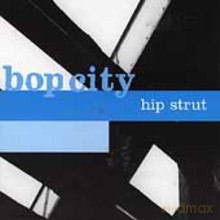 Bop City: Hip Strut [CD]