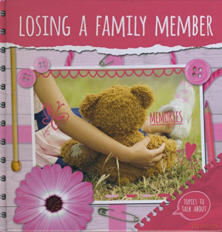 Losing a family member (Topics To Talk About) - Holly Duhig [KSIĄŻKA]