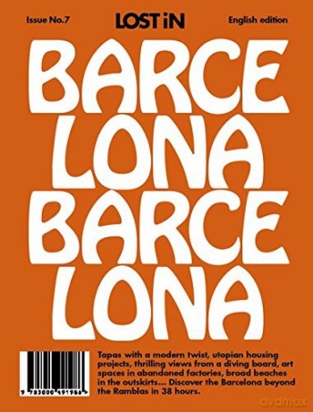 LOST iN Barcelona: A City Guide: Lost in City Guide - Uwe Hasenfuss [KSIĄŻKA]