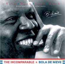 Bola de Nieve: The Incomparable [2CD]