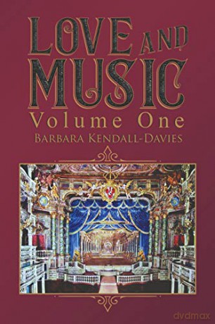 Love and Music - Volume One - Barbara Kendall-Davies [KSIĄŻKA]