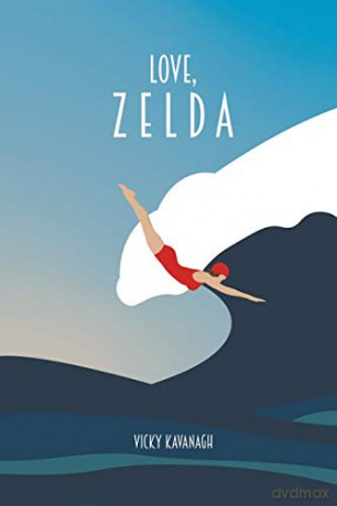 Love, Zelda - Vicky Kavanagh [KSIĄŻKA]