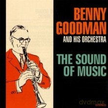 Benny Goodman: The Sound Of Music [CD]