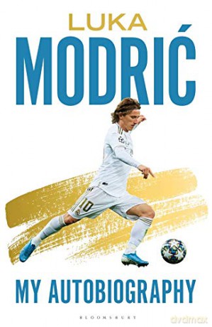 Luka Modric: Official Autobiography - Luka Modric [KSIĄŻKA]