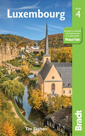 Luxembourg (Bradt Travel Guides) - Tim Skelton [KSIĄŻKA]
