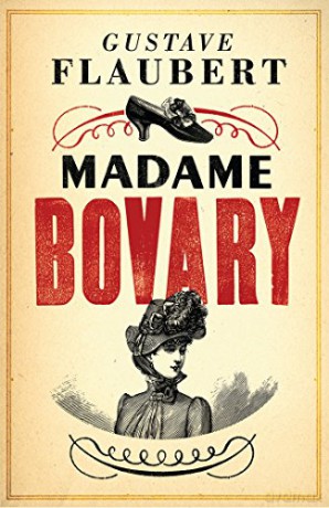 Madame Bovary (Alma Classics Evergreens) (Alma Evergreens) - Gustave Flaubert [KSIĄŻKA]