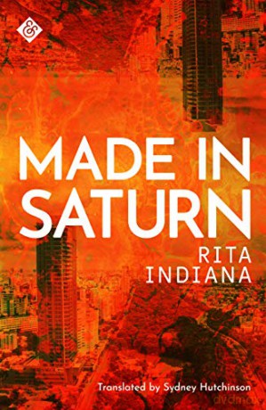 Made in Saturn - Rita Indiana [KSIĄŻKA]