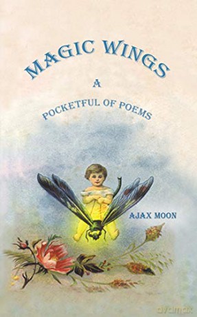 Magic Wings( A Pocketful of Poems) - Ajax Moon [KSIĄŻKA]