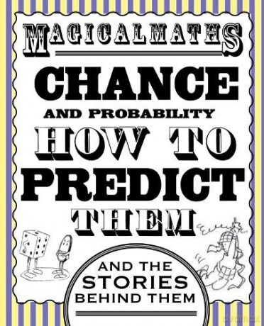 Magical Maths - Chance: and probability - Steve Way [KSIĄŻKA]
