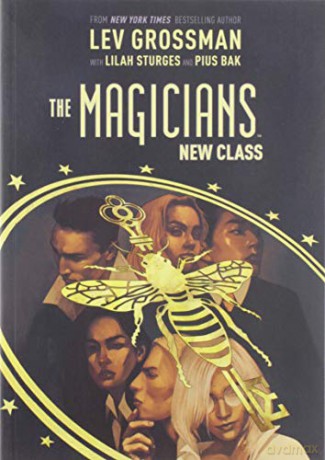 Magicians: The New Class - Lev Grossman [KSIĄŻKA]