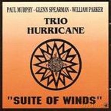 Trio Hurricane: Suite Of Winds [CD]