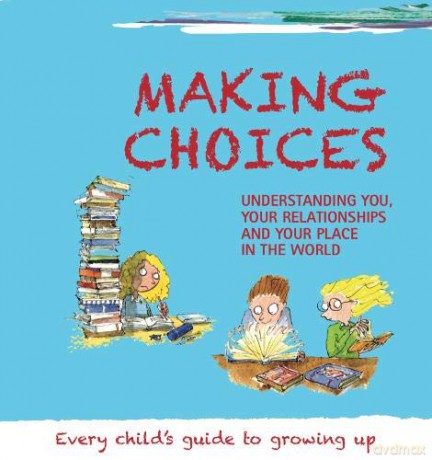 Making Choices (Growing Up) - Felicia Law [KSIĄŻKA]