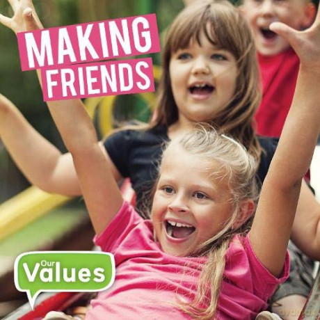 Making Friends (Our Values) - Steffi Cavell-Clarke [KSIĄŻKA]