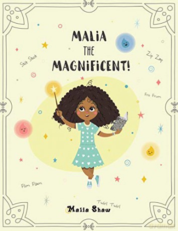 Malia the Magnificent! - Malia Shaw [KSIĄŻKA]