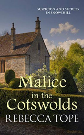 Malice in the Cotswolds (Cotswold Mysteries): 10 - Rebecca Tope [KSIĄŻKA]