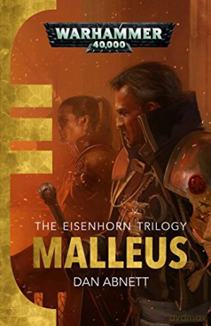 Malleus (Eisenhorn) - Dan Abnett [KSIĄŻKA]