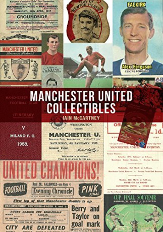 Manchester United Collectibles - Iain McCartney [KSIĄŻKA]