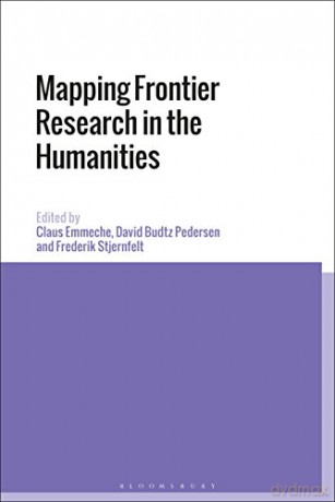 Mapping Frontier Research in the Humanities - Claus Emmeche [KSIĄŻKA]